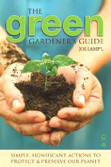 The Green Gardener's Guide by Joe Lamp'l